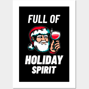 Full of Holiday Spirit - Funny Christmas Shirt Posters and Art